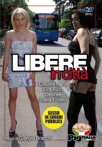 Libere In Citta Film Porno Streaming