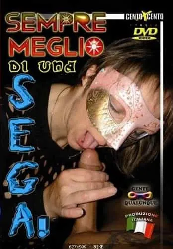 Sempre Meglio Di Una Sega CentoXCento Streaming
