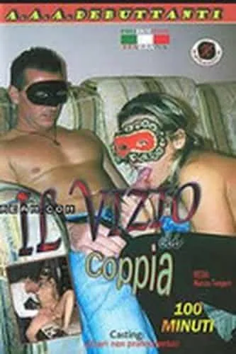 Il Vizio Di Coppia Porno Streaming HD