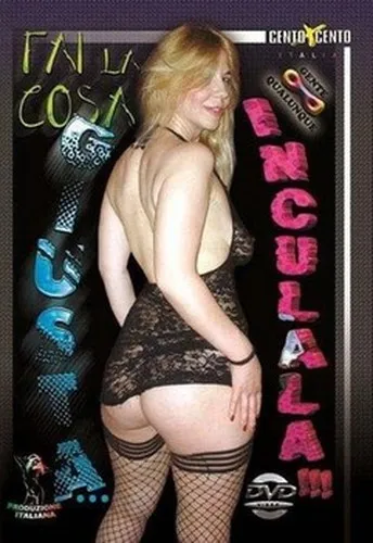 Fai la Cosa Giusta… Inculala !!!
