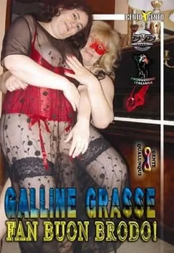 Galline Grasse Fan Buon Brodo!