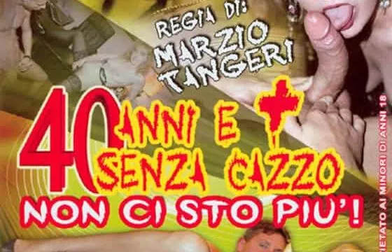 40ANNI E + SENZA CAZZO NON CI STO PIU’ !